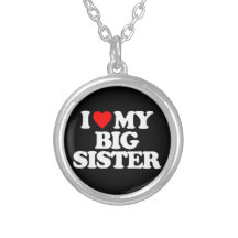 I LOVE MY BIG SISTER JEWELRY