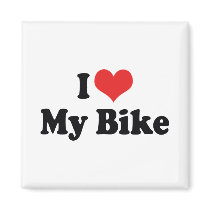 I Love My Bike Refrigerator Magnet
