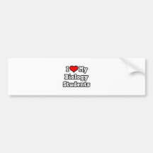 I Love My Biology Students Bumper Sticker