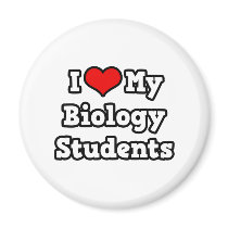 I Love My Biology Students