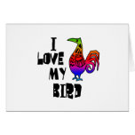 I Love My Bird Card