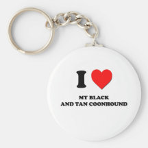I Love My Black And Tan Coonhound Key Chains