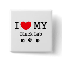 I Love My Black Lab Pinback Button