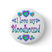 I Love My Bloodhound Pinback Button