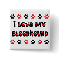 I Love My Bloodhound