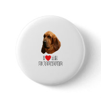 I Love My Bloodhound Pin