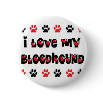 I Love My Bloodhound