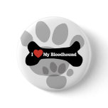 I Love My Bloodhound - Dog Bone buttons