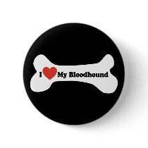 I Love My Bloodhound - Dog Bone Pinback Buttons