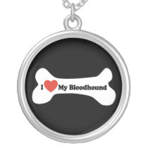 I Love My Bloodhound - Dog Bone Custom Jewelry