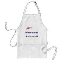 I Love My Bloodhound (Female Dog) Apron