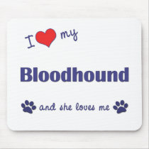 I Love My Bloodhound (Female Dog) Mouse Mats