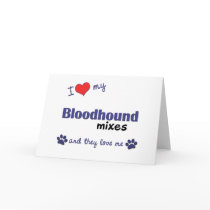 I Love My Bloodhound Mixes (Multiple Dogs) Greeting Cards
