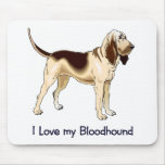 I Love my Bloodhound Mouse Pads