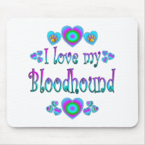 I Love My Bloodhound Mouse Pad