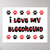 I Love My Bloodhound
