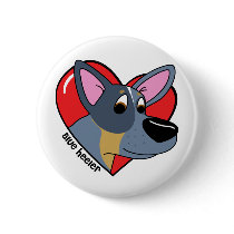 I Love my Blue Heeler Button