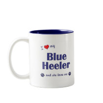 I Love My Blue Heeler (Female Dog) Coffee Mugs