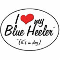 I Love My Blue Heeler (It's a Dog) photo sculptures