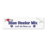 I Love My Blue Heeler Mix (Female Dog) bumper stickers