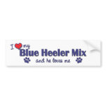 I Love My Blue Heeler Mix (Male Dog) bumper stickers