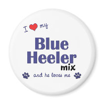 I Love My Blue Heeler Mix (Male Dog) Fridge Magnet