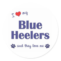 I Love My Blue Heelers (Multiple Dogs) Stickers