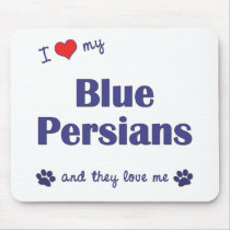 I Love My Blue Persians (Multiple Cats) Mouse Pads
