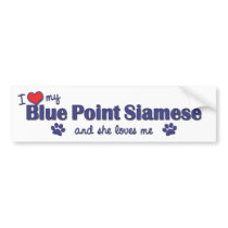 I Love My Blue Point Siamese (Female Cat) Bumper Sticker