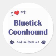 I Love My Bluetick Coonhound (Male Dog) Round Stickers