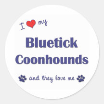 I Love My Bluetick Coonhounds (Multiple Dogs) Round Sticker