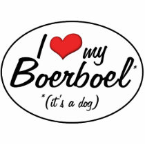 I Love My Boerboel (It's a Dog) Photo Sculptures