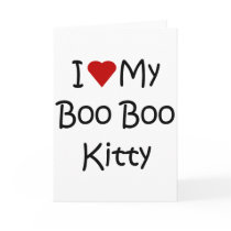 I Love My Boo Boo Kitty Greeting Cards