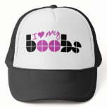 I Love my boobs hats