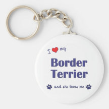 I Love My Border Terrier (Female Dog) Keychain