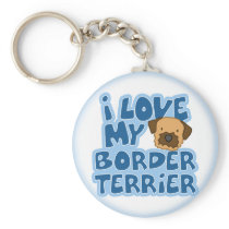 I Love My Border Terrier Keychain
