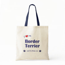 I Love My Border Terrier (Male Dog) Canvas Bag