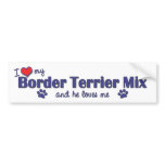 I Love My Border Terrier Mix (Male Dog) bumper stickers