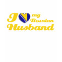 I love my Bosnian Husband t-shirts