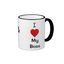I Love My Boss My Boss Loves Me - Fun Boss Mug
