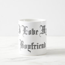 I Love My Boyfriend Coffee Mug