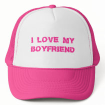 I LOVE MY BOYFRIEND MESH HAT