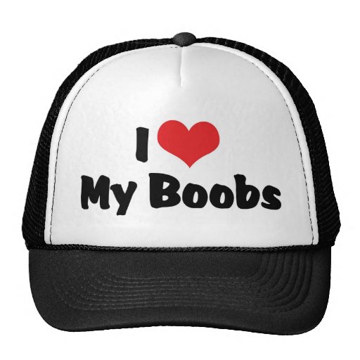 I Love My Breasts Mesh Hat Zazzle