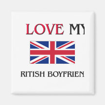 I Love My British Boyfriend Magnets