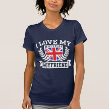 I Love My British Boyfriend T-shirt