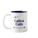 I Love My Calico Cats (Multiple Cats) mugs