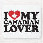 I Love My Canadian Lover Mouse Pads