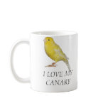 I LOVE MY CANARY Mug