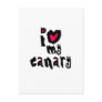 I Love My Canary Postcard