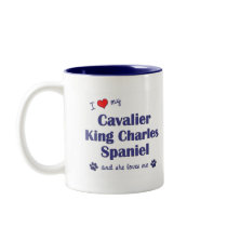 I Love My Cavalier King Charles (Female Dogs) Mug